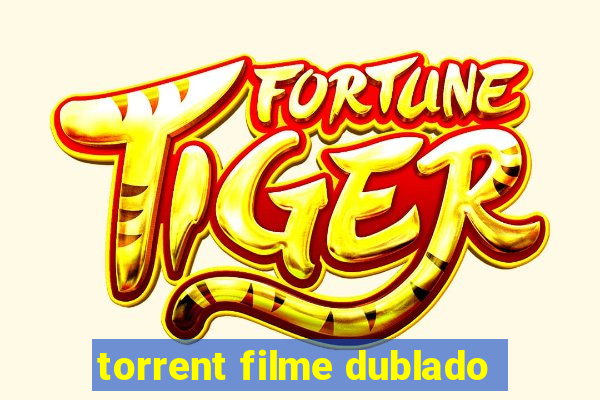 torrent filme dublado